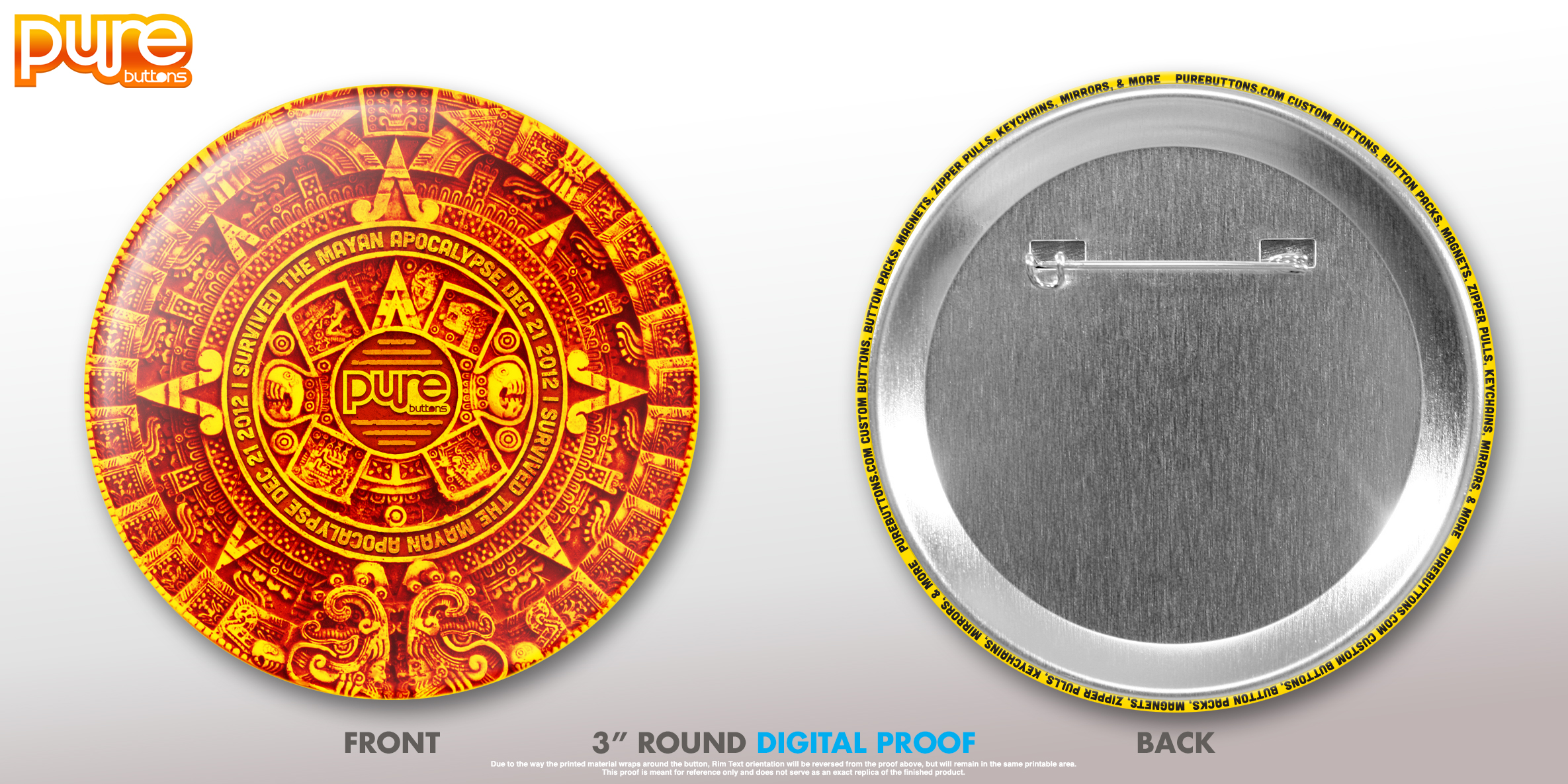 "I Survived The Mayan Apocalypse" 3" Round Button
