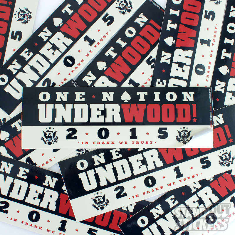 Teefury One Nation Underwood House of Cards Parody Bumper Sticker