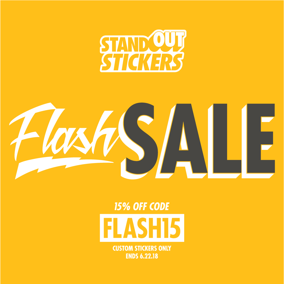 Flash Sale - 15% Off Custom Stickers