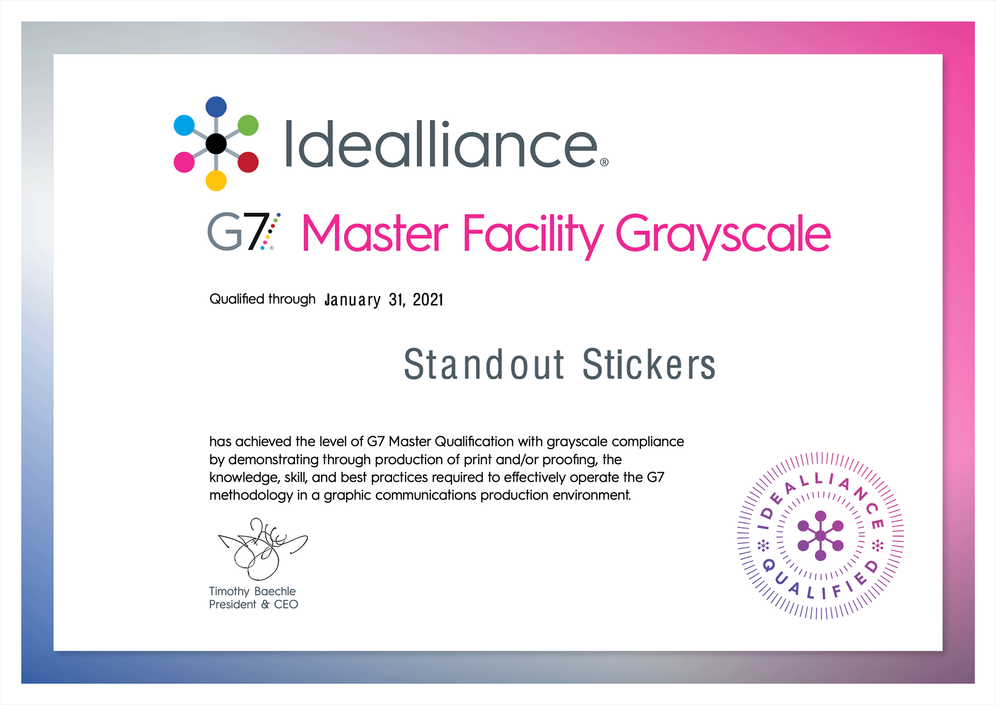 G7 Master Facility Grayscale Certificate for StandOut Stickers