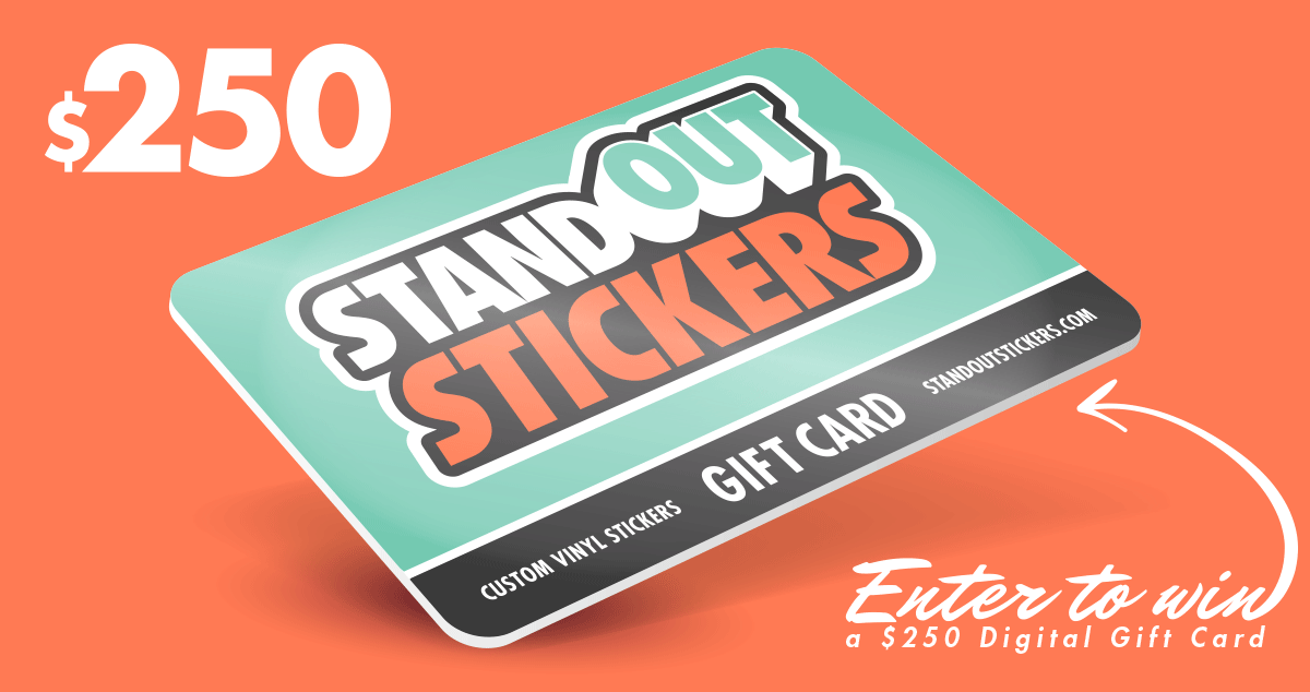 Win a $250 StandOut Stickers Gift Card